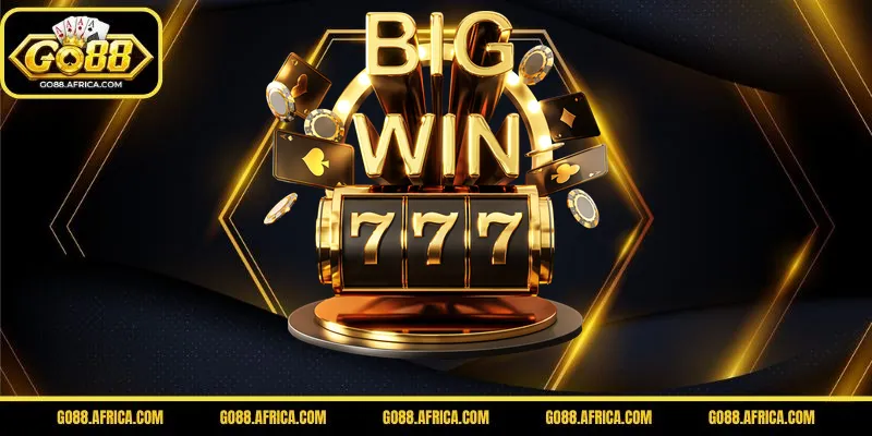 Tìm hiểu slot game Big win 777