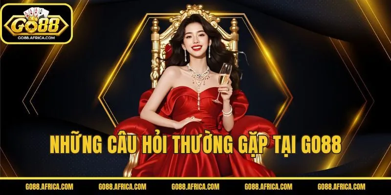 Giải đáp câu hỏi thường gặp (FAQ) liên quan đến cổng game GO88
